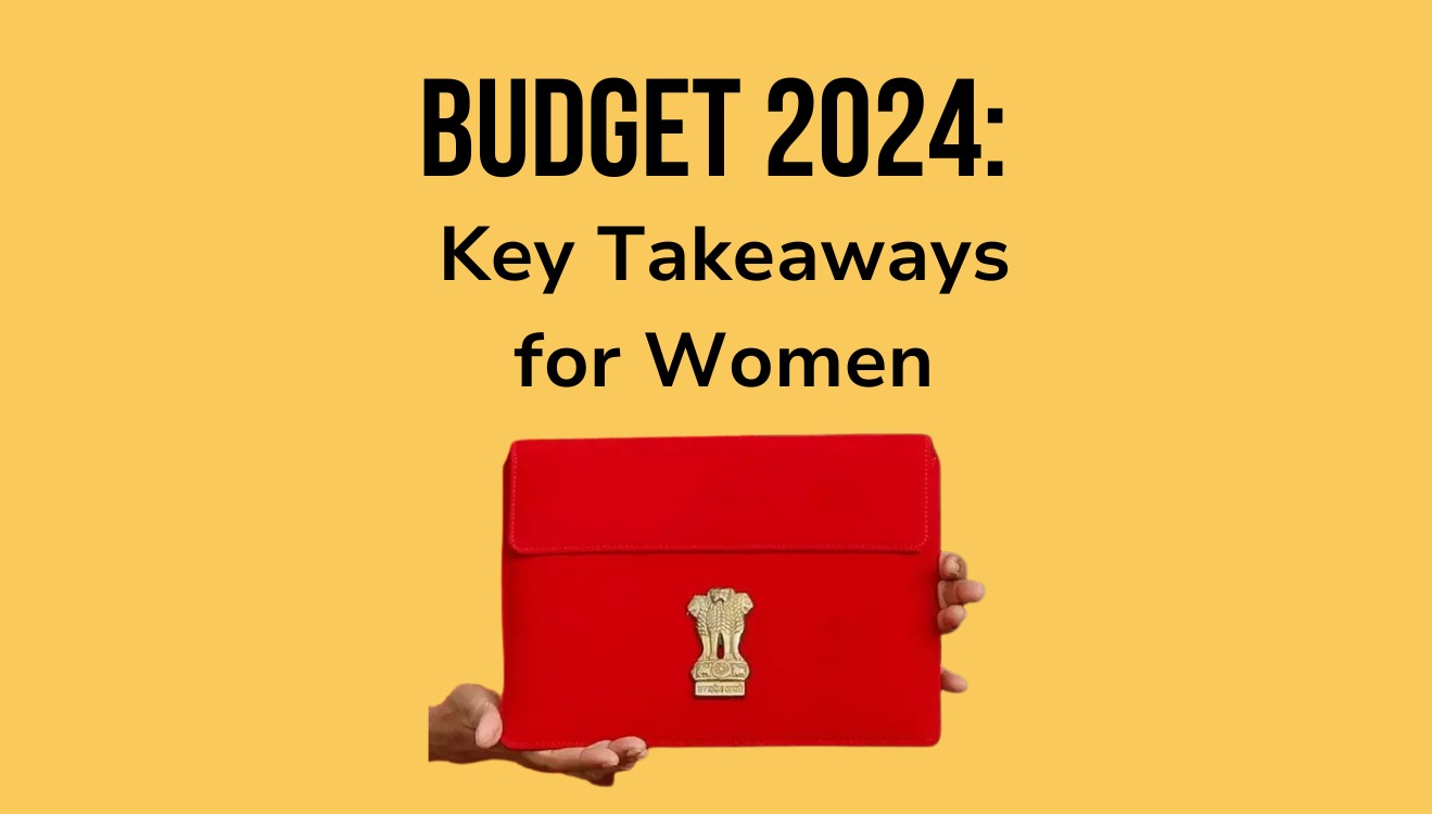 Budget 2024 Key Takeaways for Women