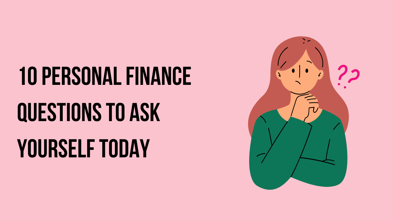 Woman thinking about key personal finance questions