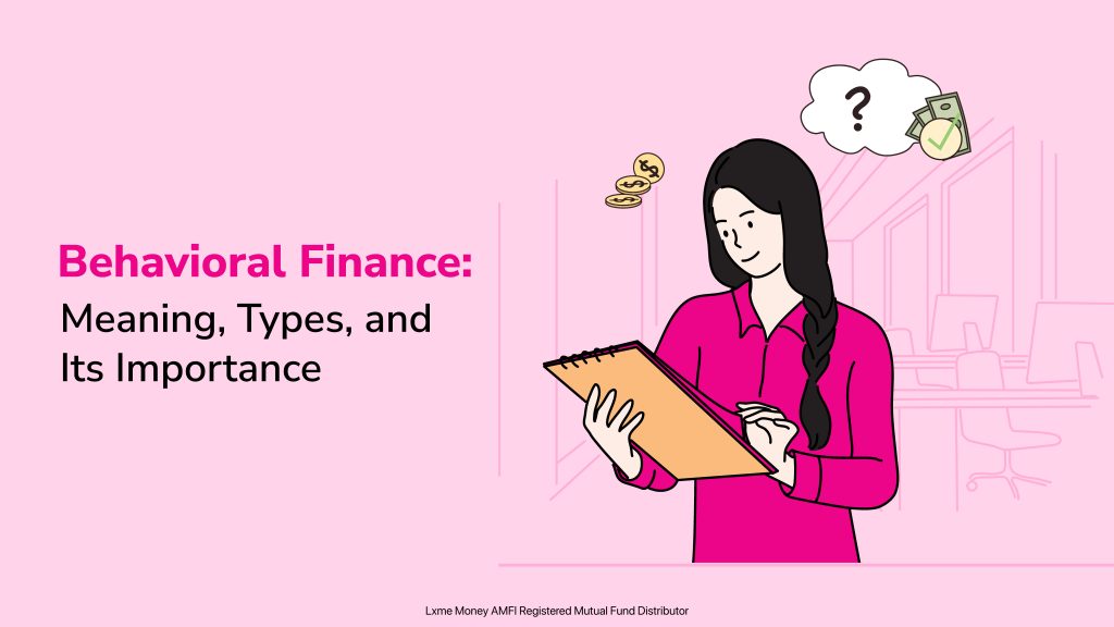 Behavioral finance its meaning types and importance