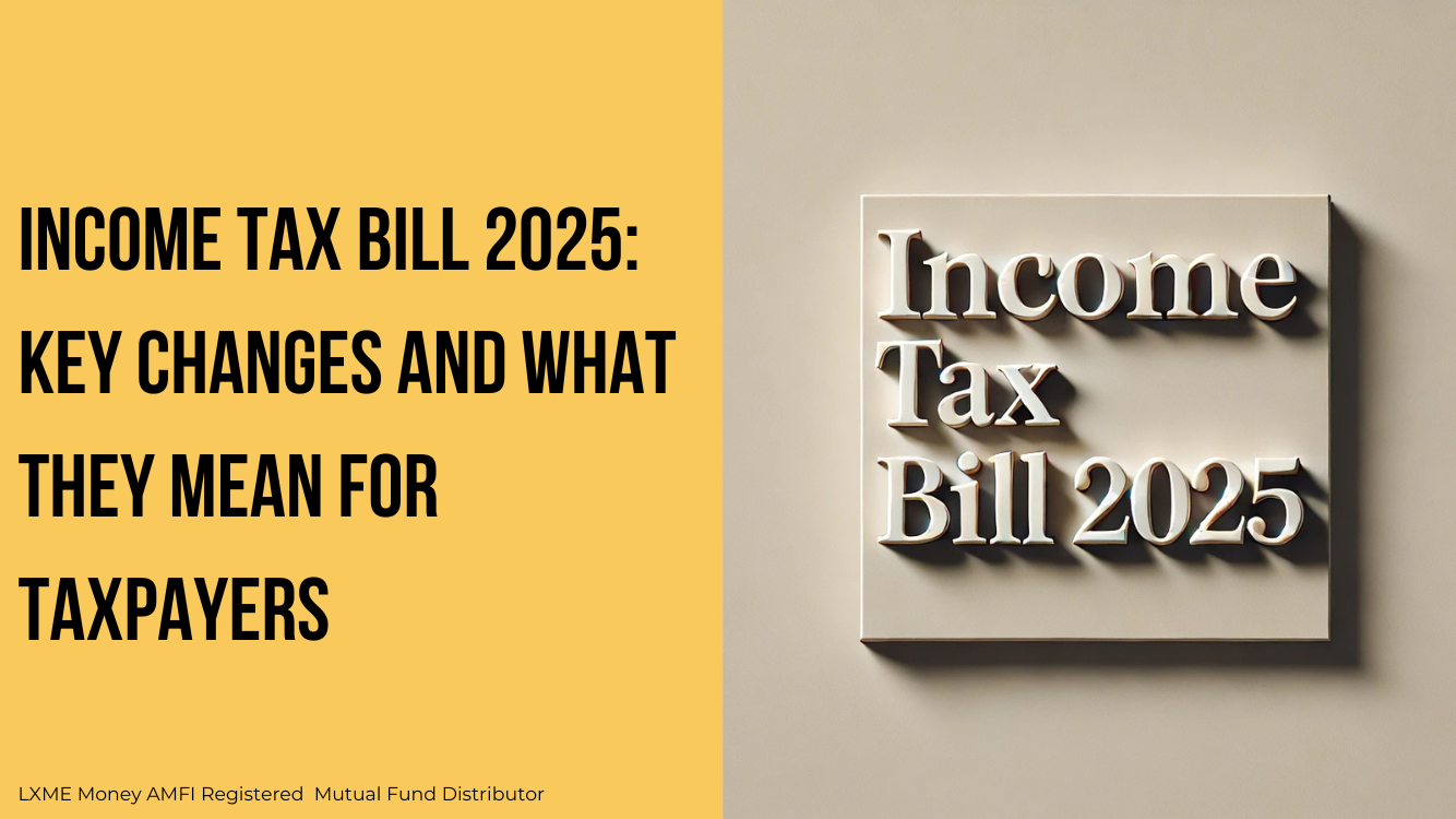 Income tax bill 2025 and how it impact taxpayers