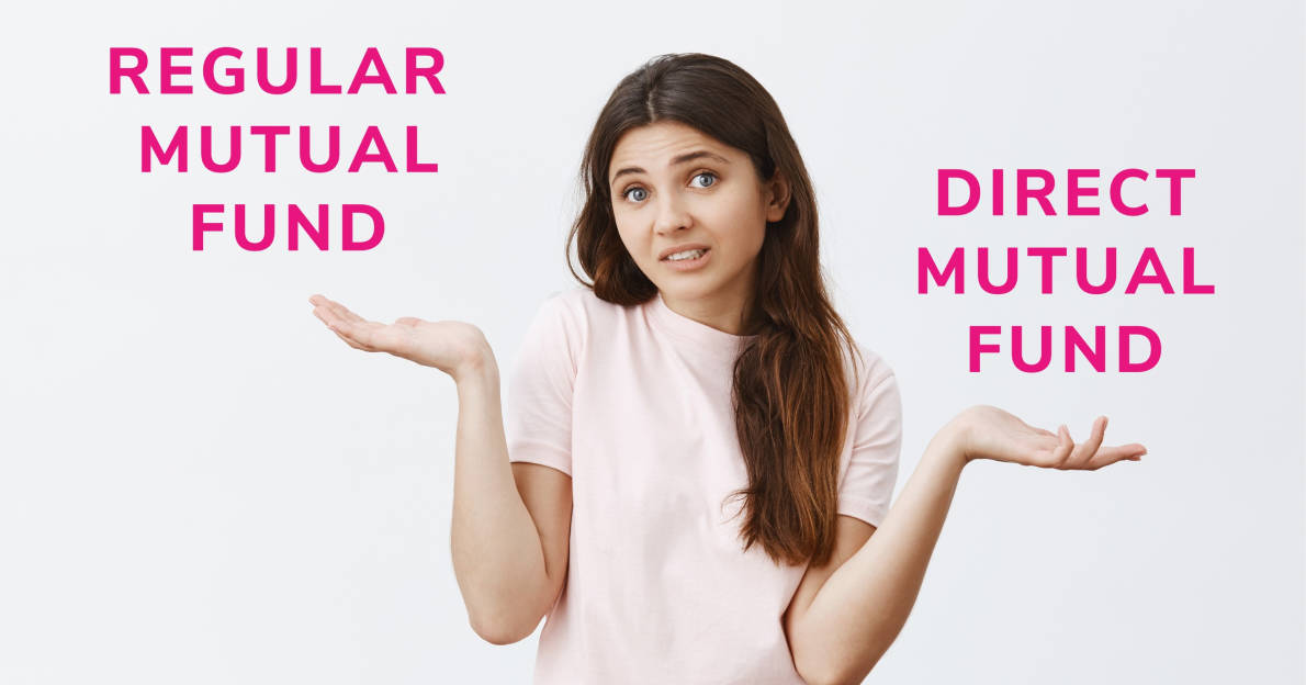 Regular Mutual Fund vs Direct Mutual Fund