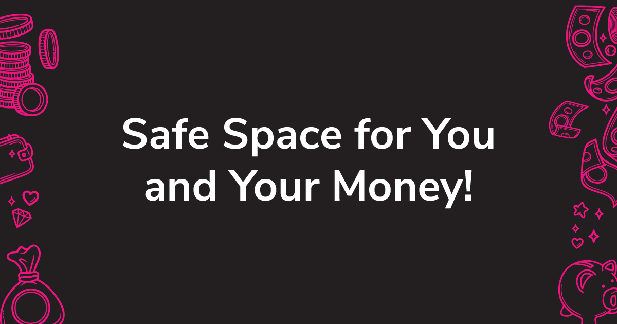 safe space money