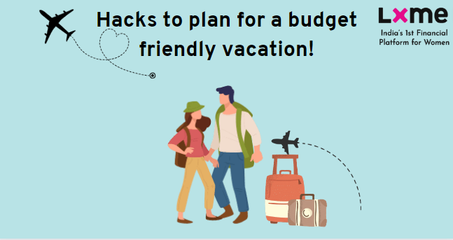 Budget-Friendly Vacation Planning Hacks! - LXME