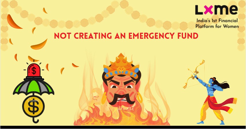 Not Creating Emergency Fund