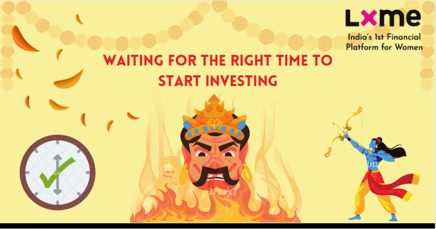 Waiting For Right Time To Invest