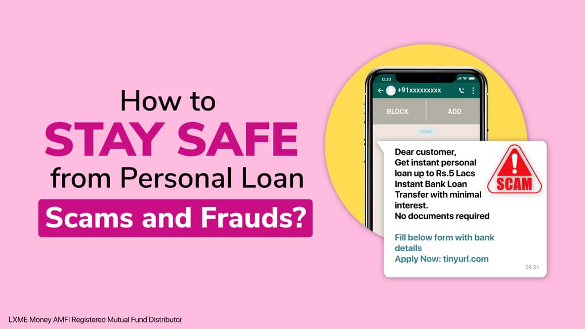 How to Stay Safe from Personal Loan Scams and Frauds?