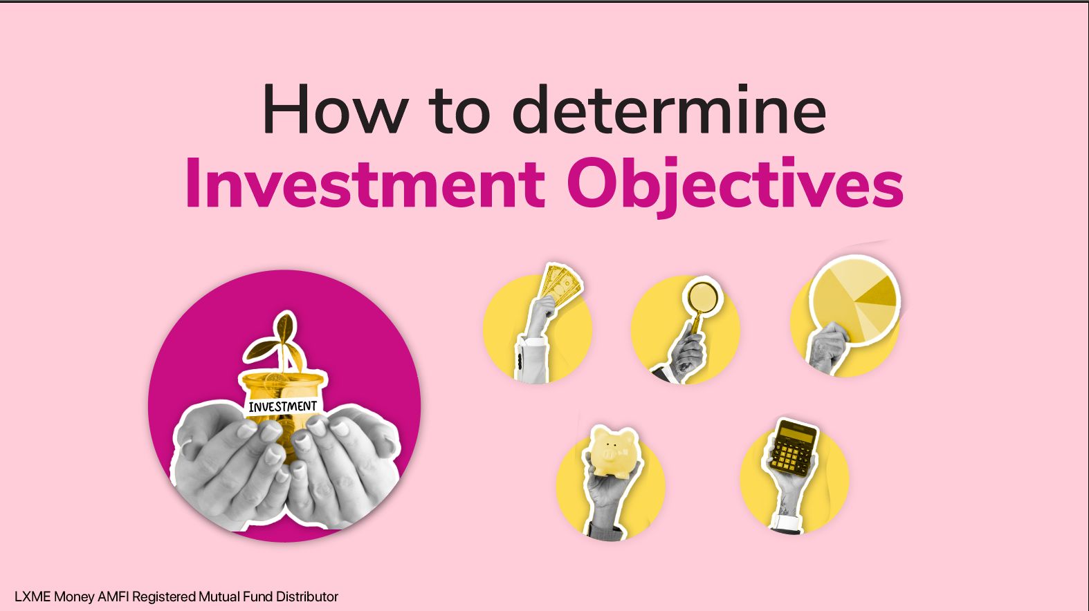 Determine Investment Objectives