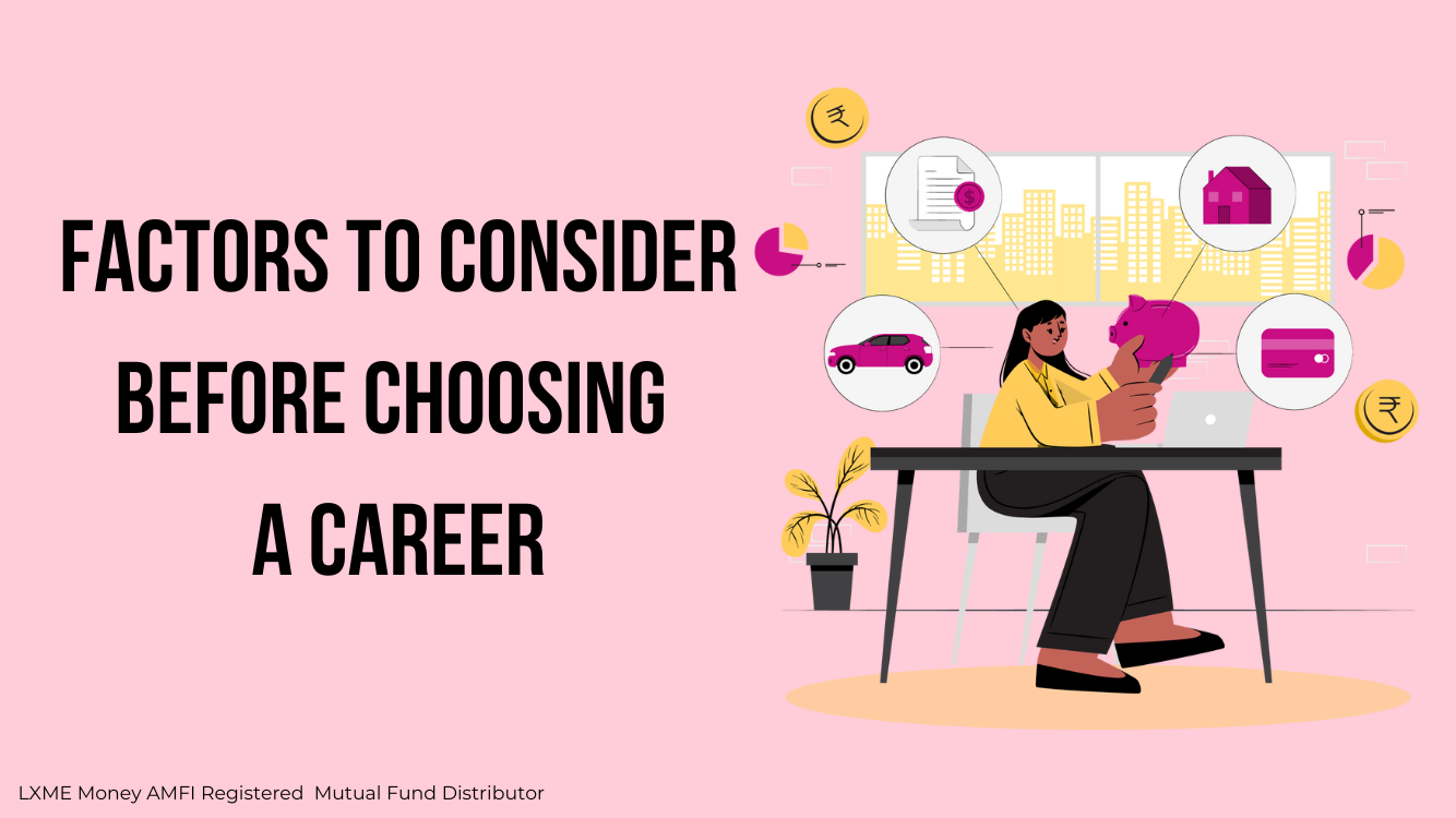 Factors to consider before choosing a career