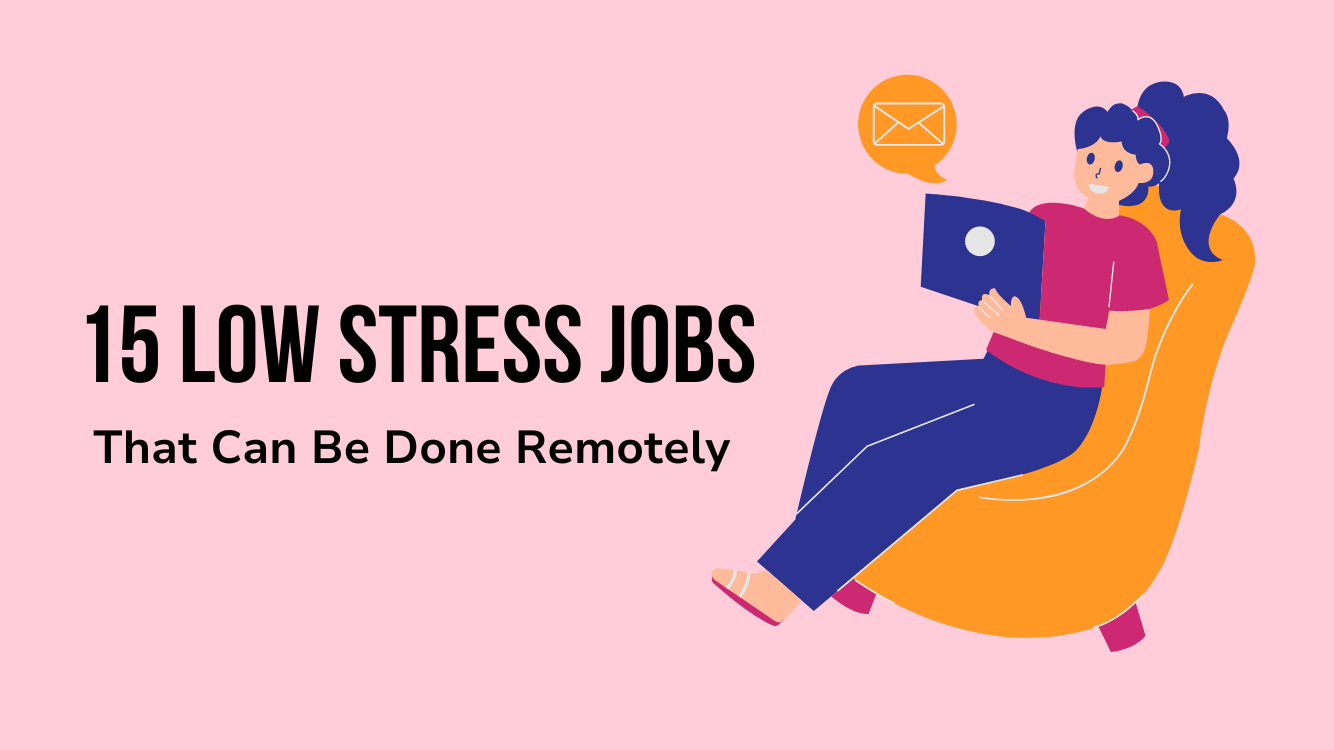 Low stress jobs
