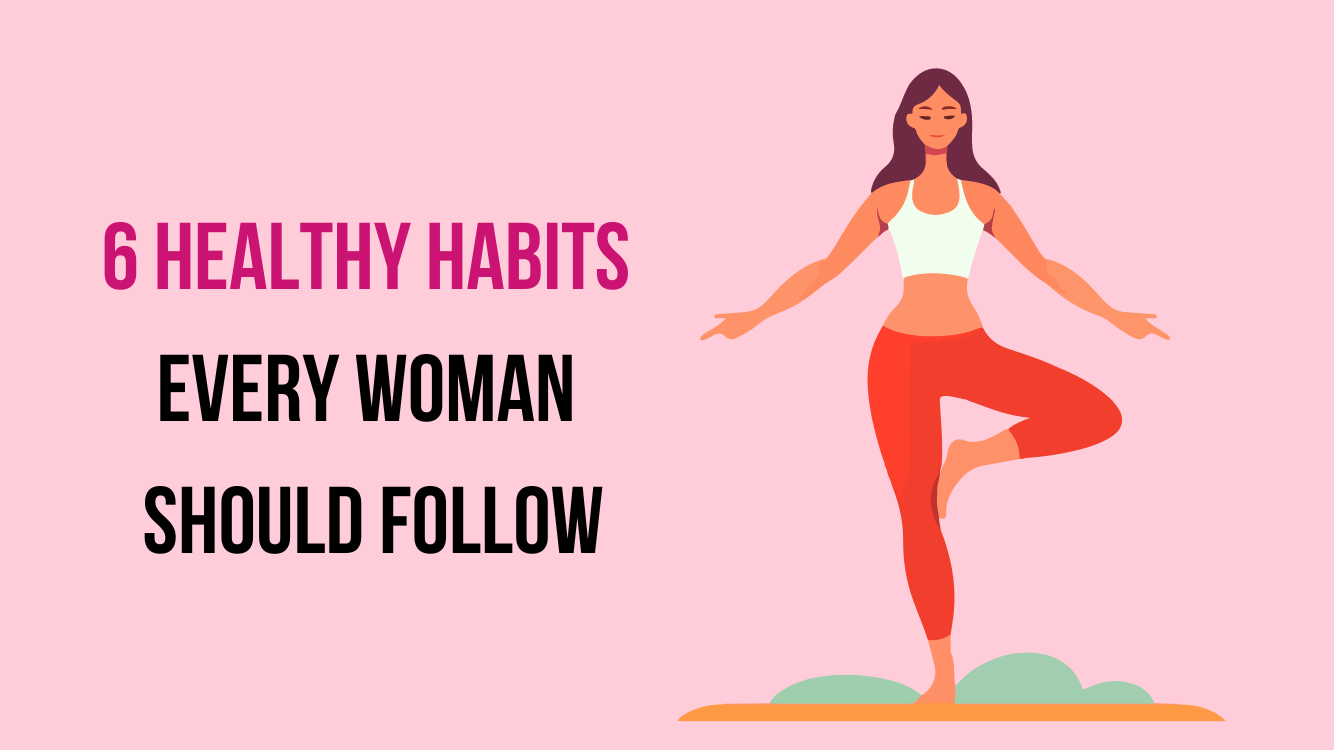 6 healthy habits