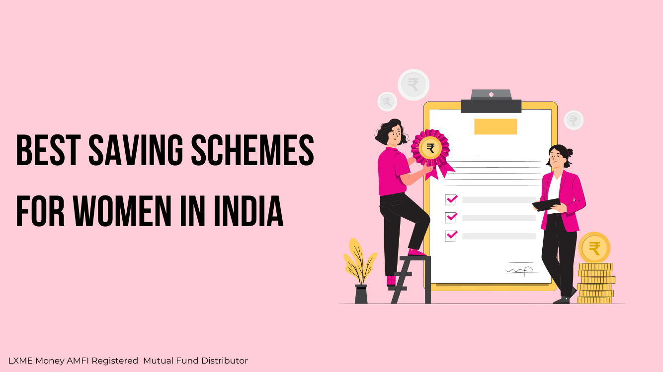 Best Saving Schemes for Women in India