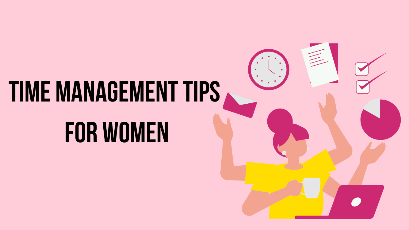 Time Management Tips for Women