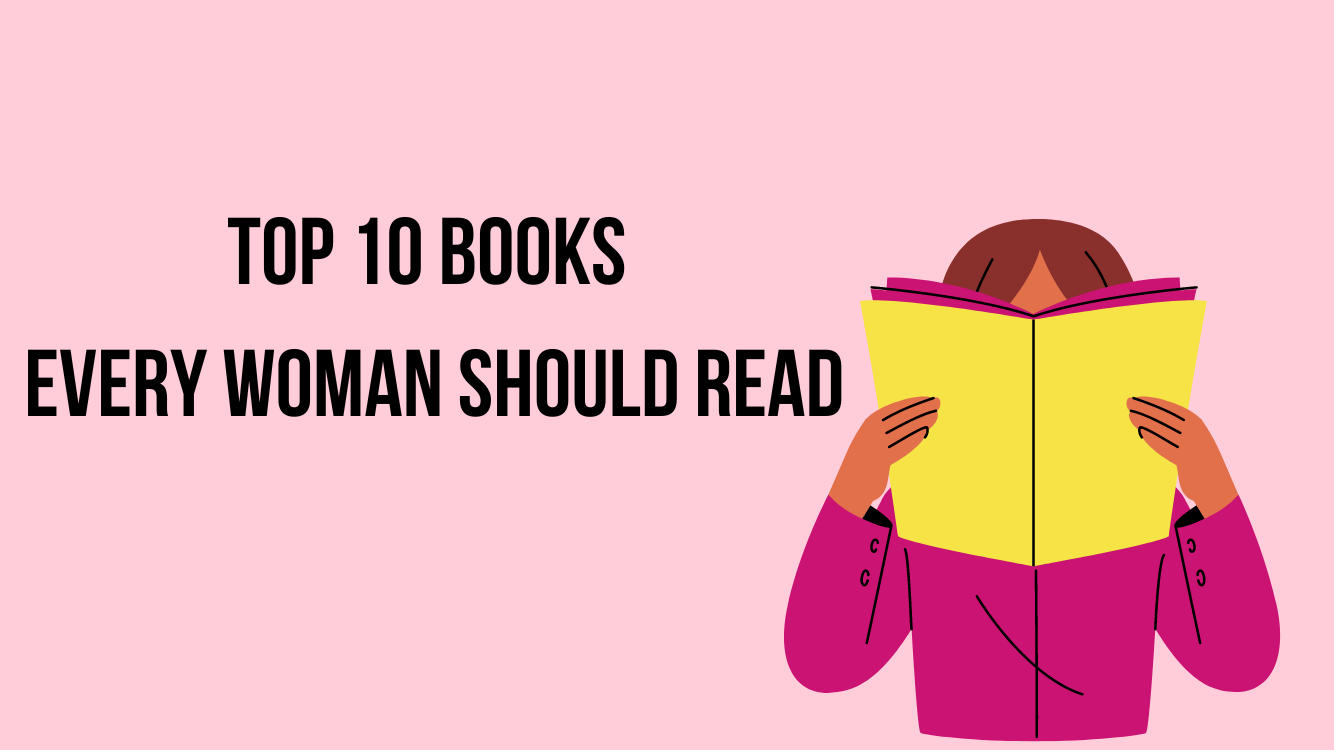top 10 books every women should read