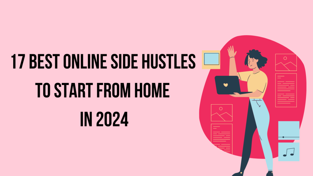 best Online Side Hustles for Women