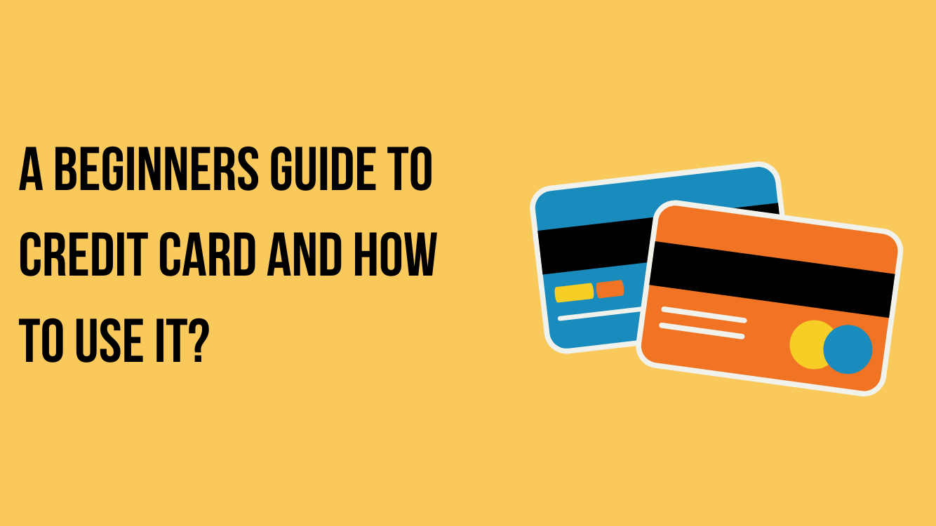 beginners guide to credit card