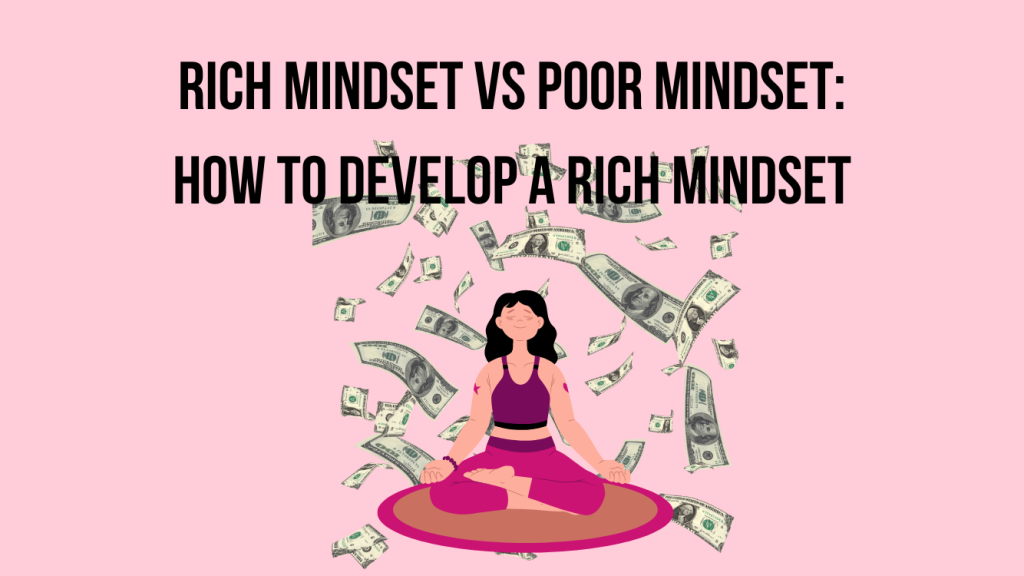 Rich vs Poor Mindset