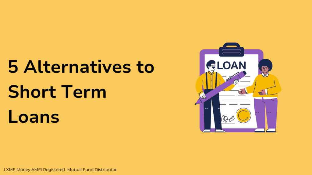 Alternatives to Short Term Loans