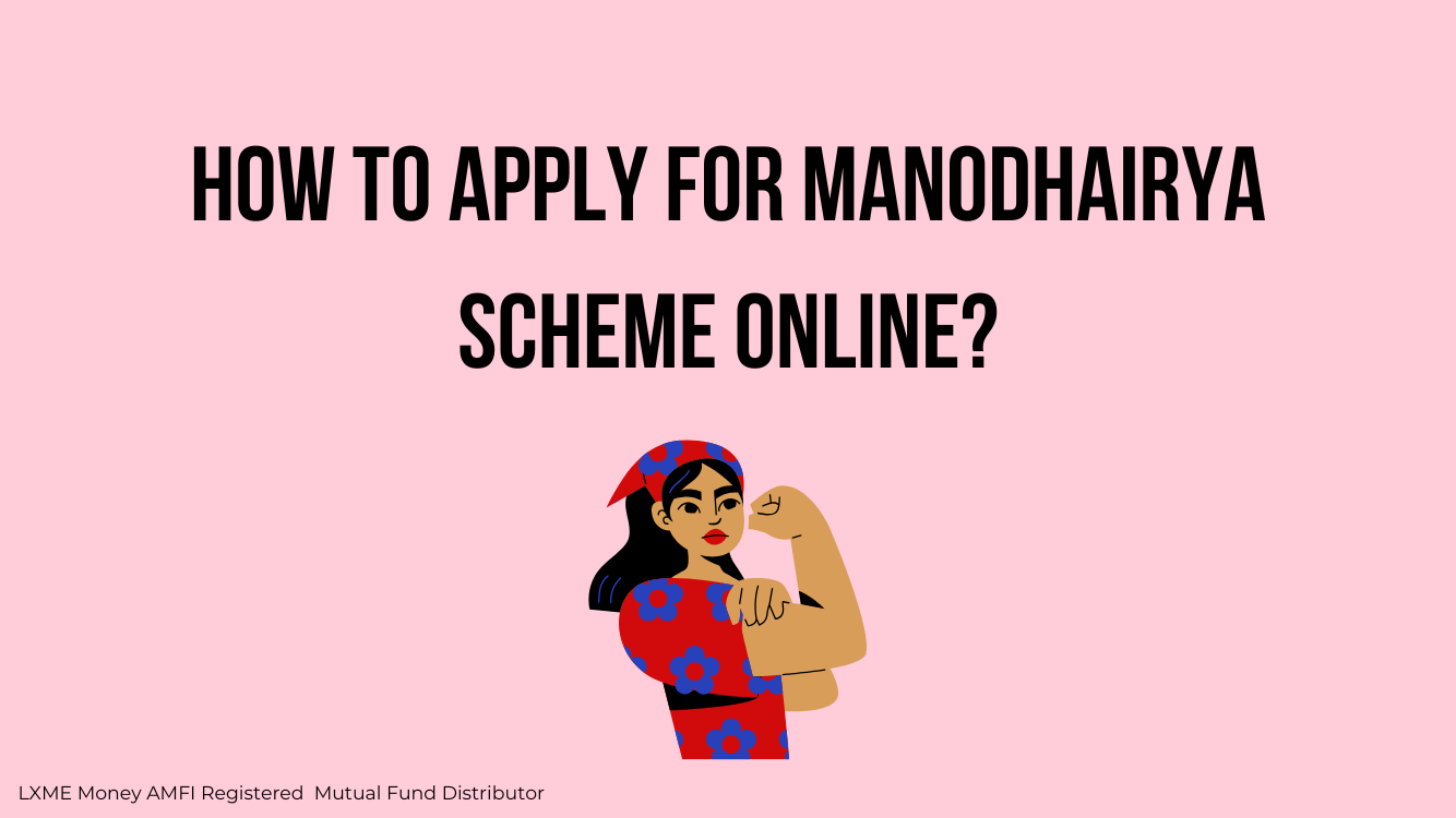 Manodhairya Scheme Online