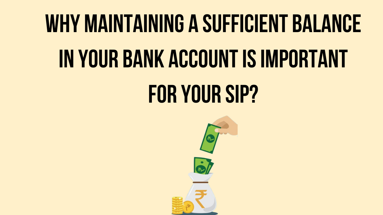 Sufficient Balance in SIP Importance