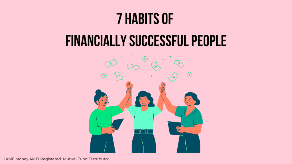 Habits of Financially Successful people