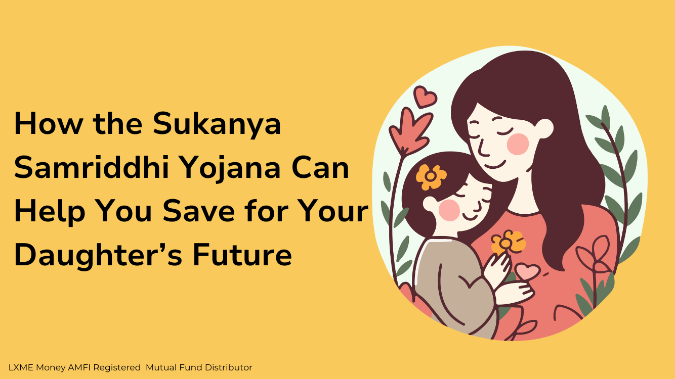 Sukanya Samriddhi Yojana