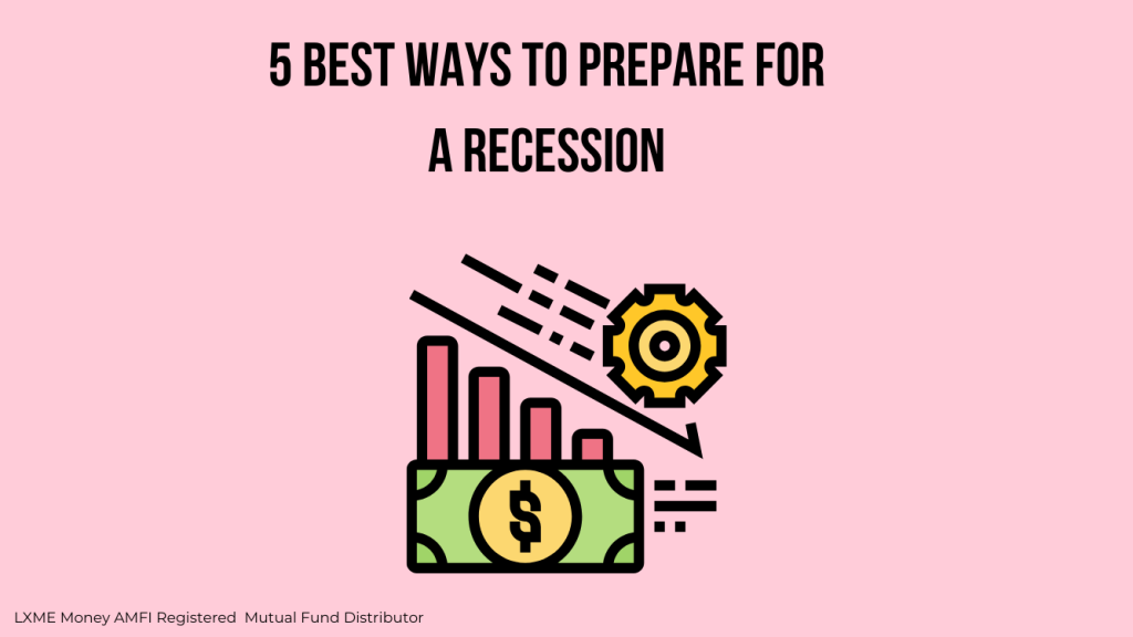 Best Ways to Prepare For a Recession