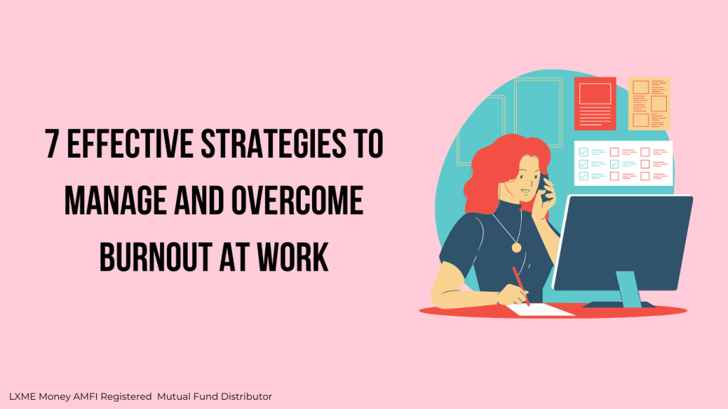 Strategies to Manage and Overcome Burnout at Work