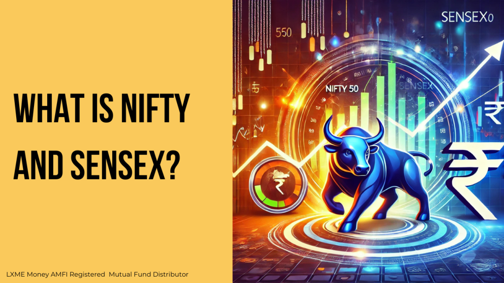 What is Nifty and Sensex?