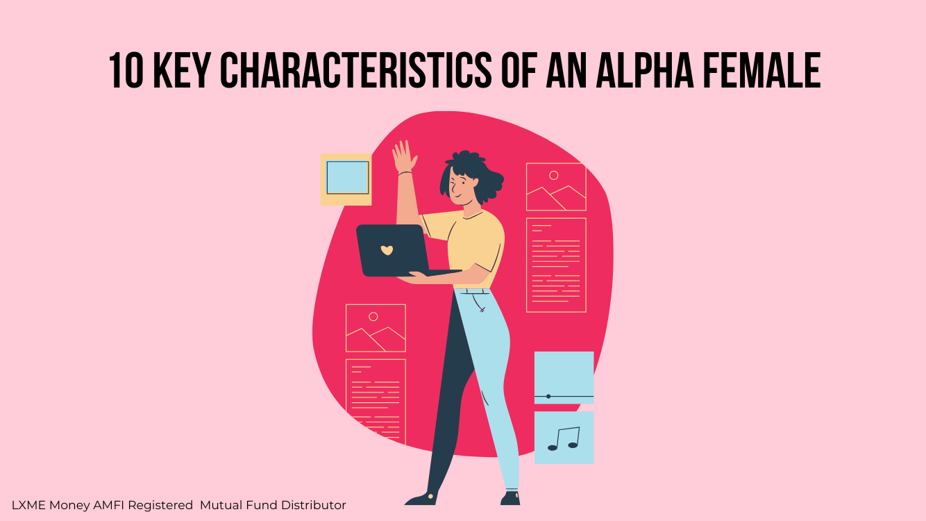 Characteristics of an Alpha Female