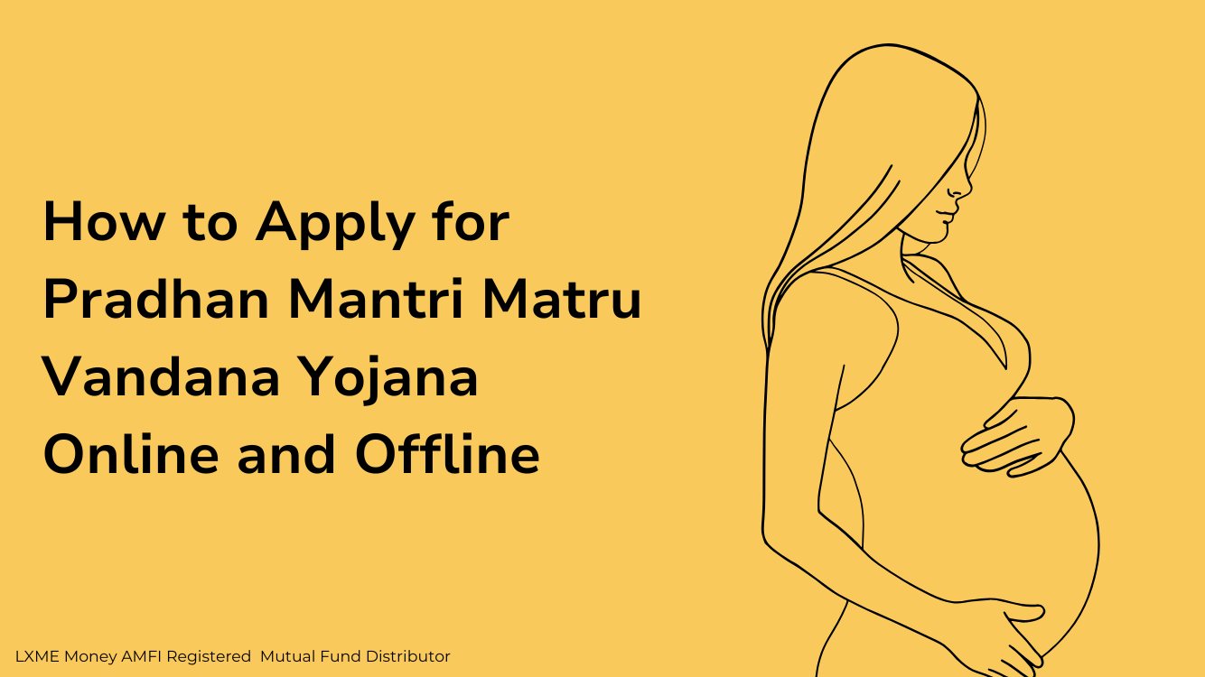 How to Apply for Pradhan Mantri Matru Vandana Yojana