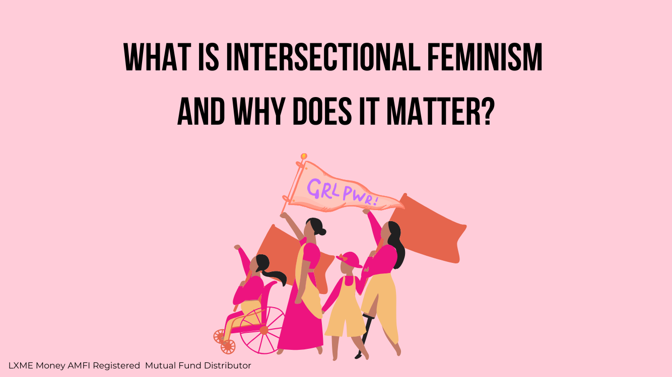 What is Intersectional Feminism?