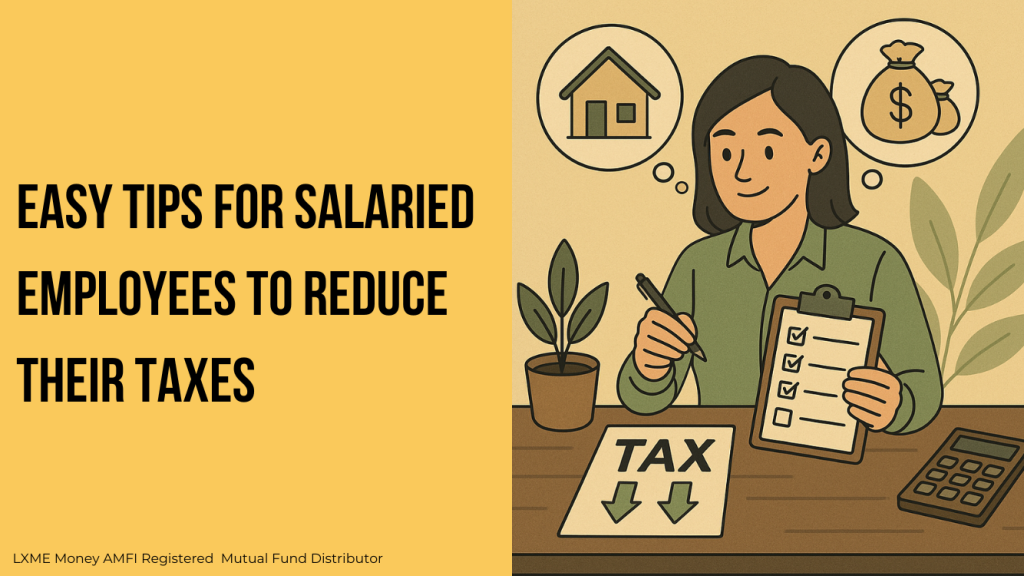 Tips to reduced tax for salaried employees