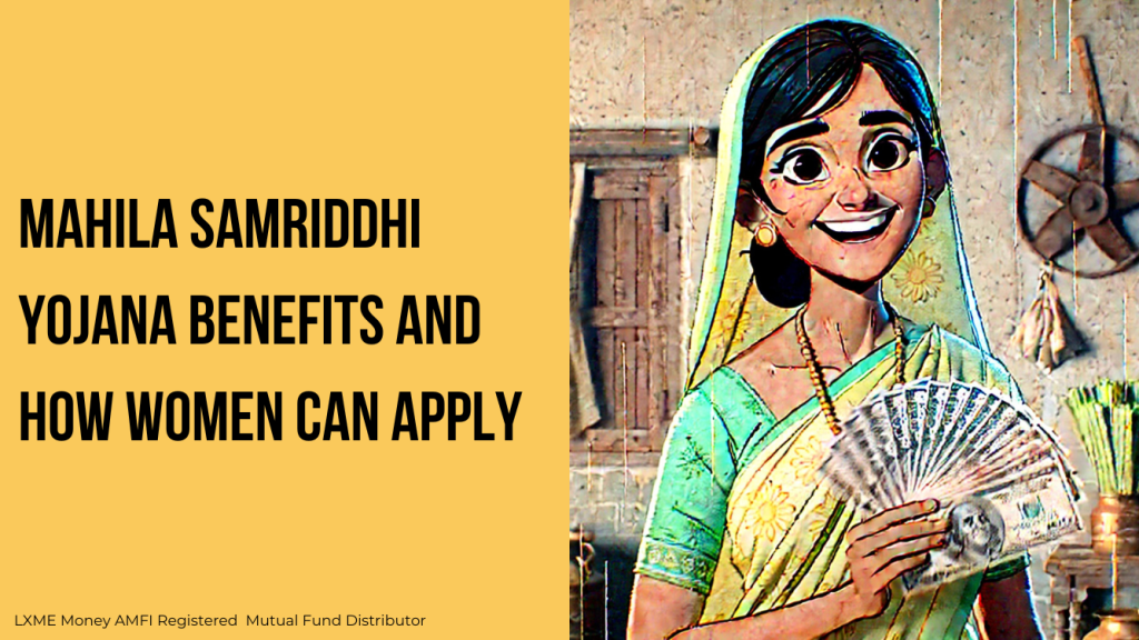 What is mahila sariddhi yojna and what are its benefits?