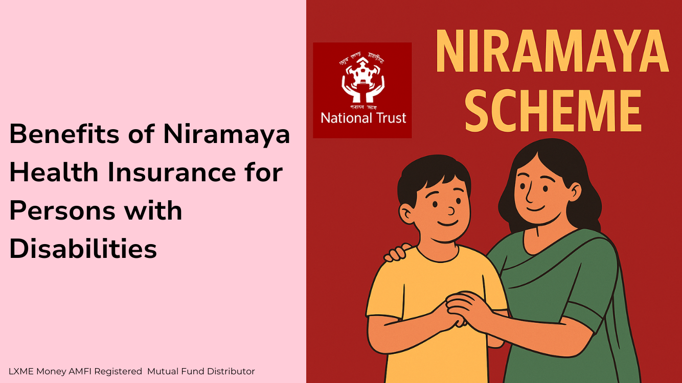 Niramaya Health Insurance Scheme for Persons with Disabilities