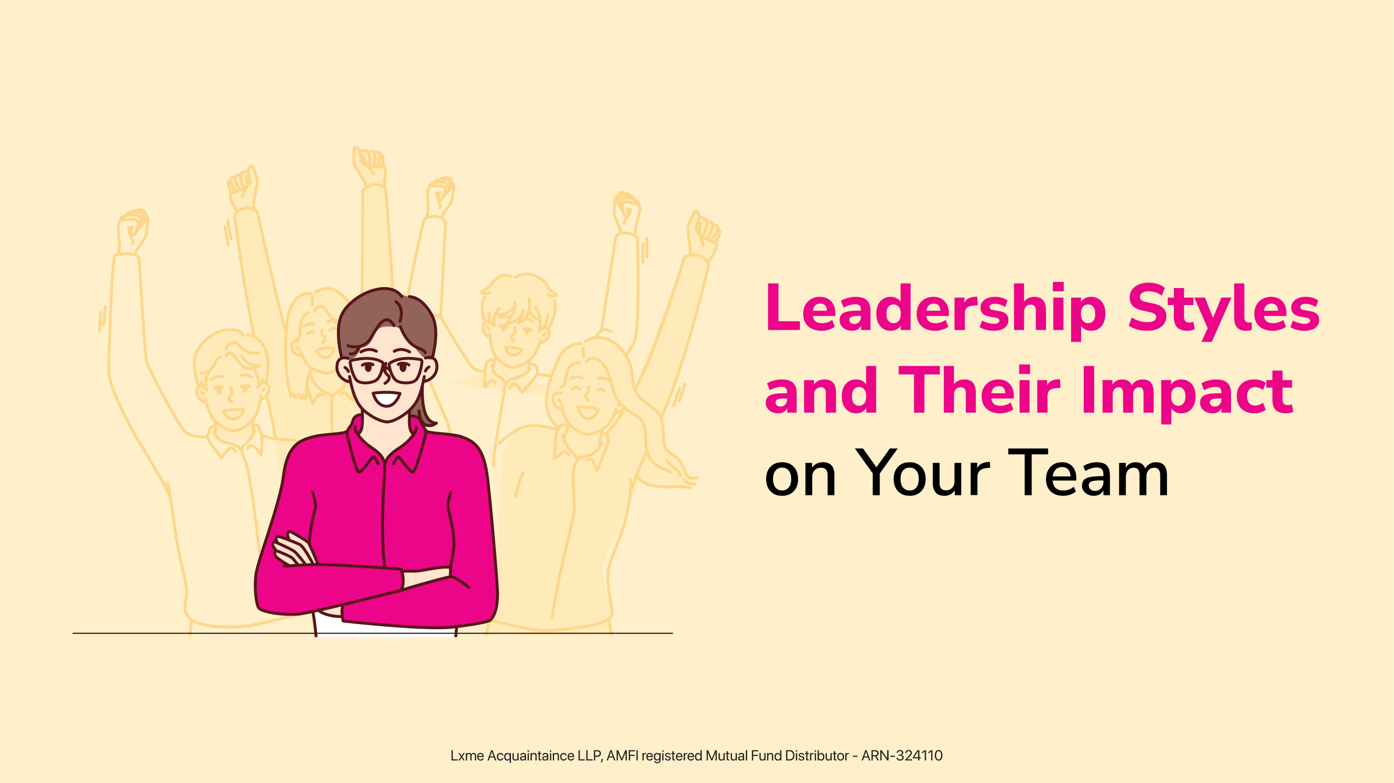 Leadership Styles and Their Impact on Your Team