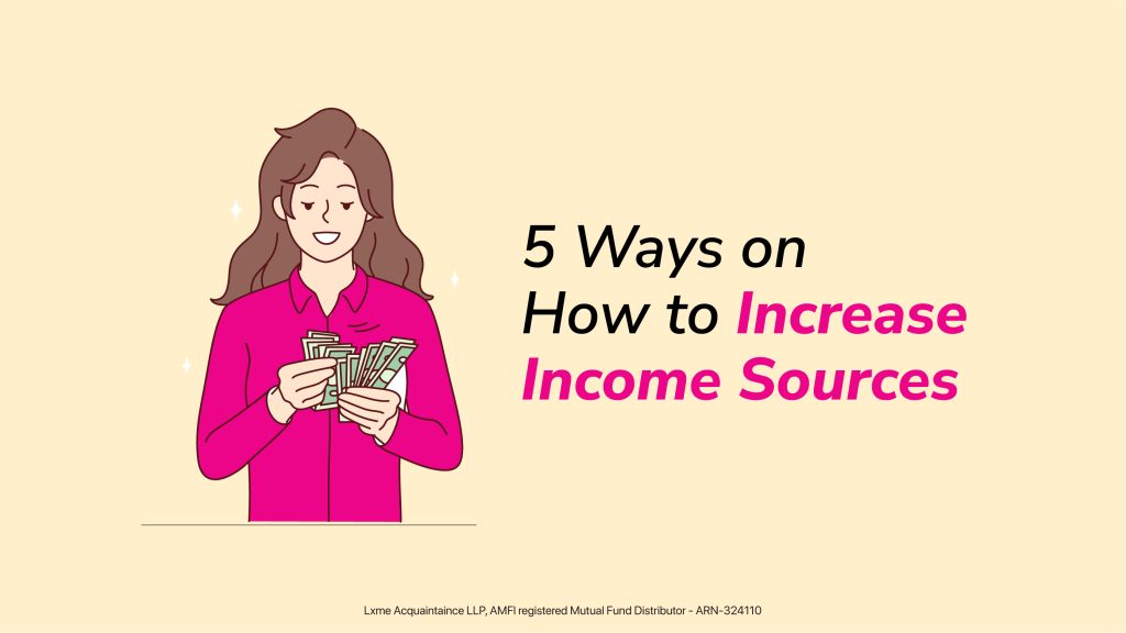 Different ways to increase income source