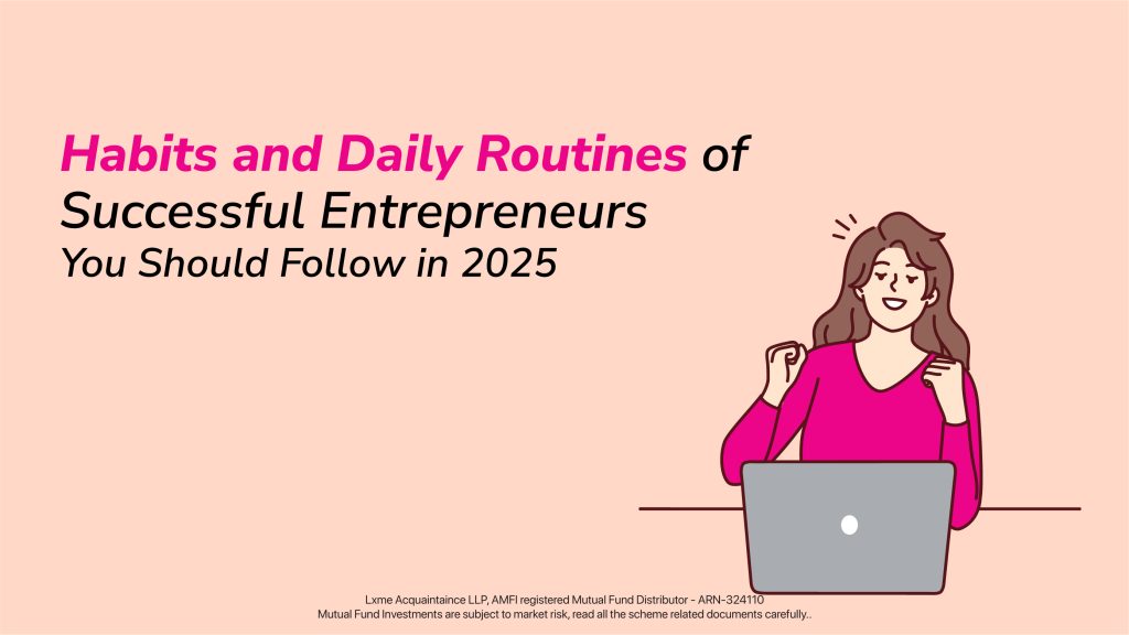 Successful Entrepreneur's Routines and Habits